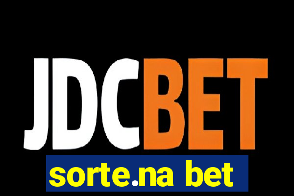 sorte.na bet
